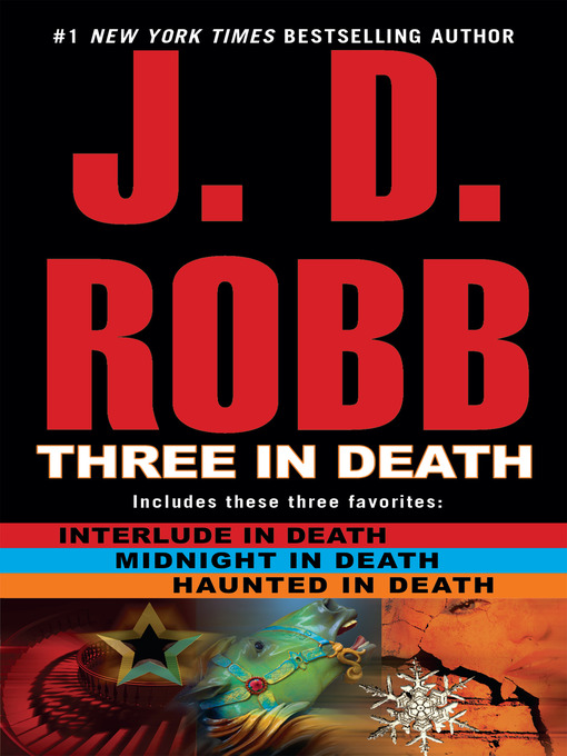 Title details for Three in Death by J. D. Robb - Available